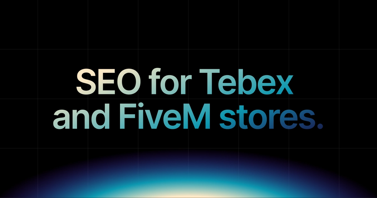 SEO for FiveM and Tebex Stores: A Sourced Guide for 2026